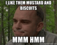 thumb_olike-them-mustard-and-biscuits-ммм-нмм-memegenerator-net-i-like-51156101.png