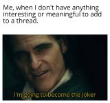 Im Going To Become The Joker 07102022153919.jpg