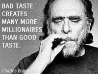 2081405706-Charles-Bukowski-taste-quotes.jpg