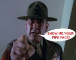 Gunnery Sgt Hartman Pipe Face.jpg