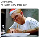 dear-santa-all-want-is-my-gross-pay-onlycryptomemes.png